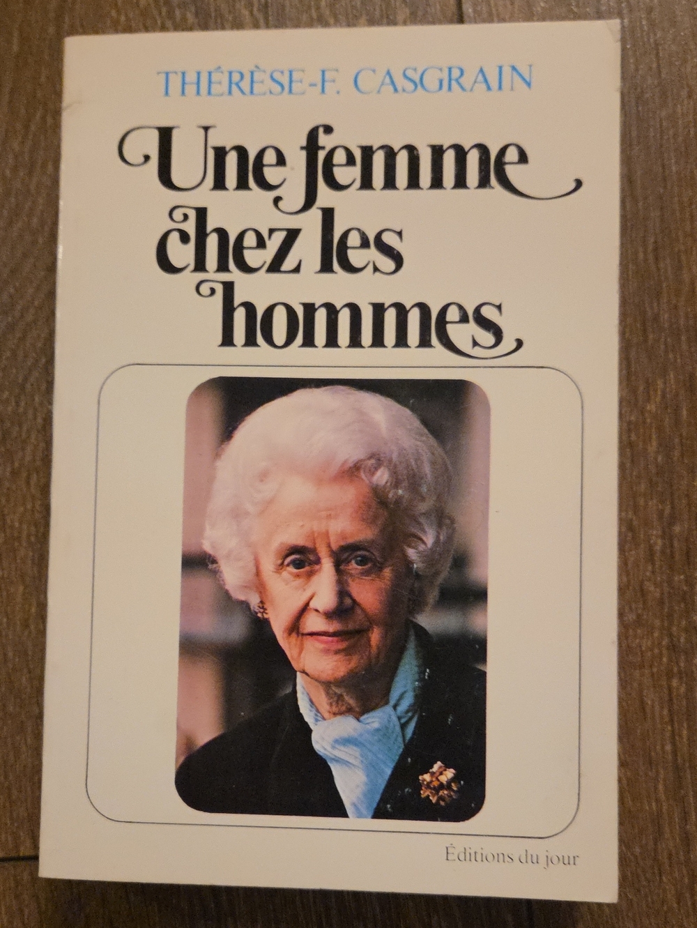 Livre - Une Femme Che Les Homme - French Book